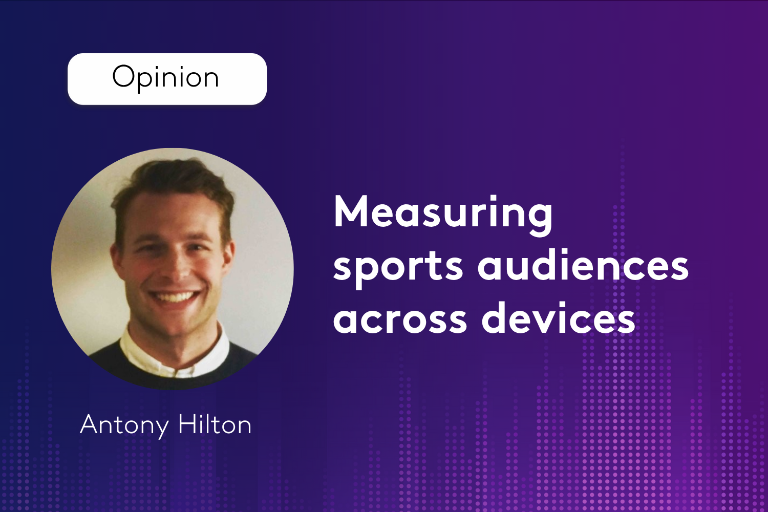 All Screens, All Fans: Why Measurement Matters