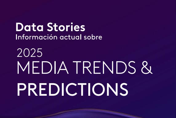 Data Stories #09 – Información actual sobre Media Trends & Predictions 2025