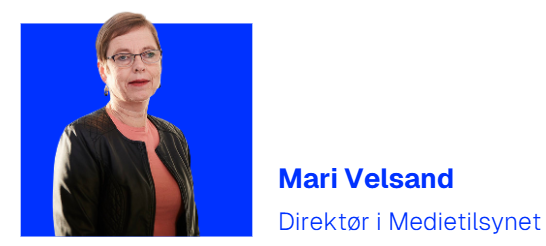 Mari Velsand, Direktør i Medietilsynet.